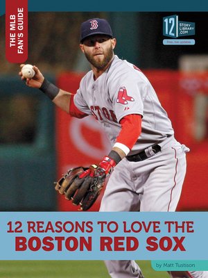 cover image of 12 Reasons to Love the Boston Red Sox